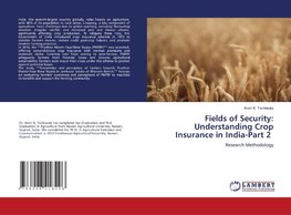 Fields of Security: Understanding Crop Insurance in India-Part 2