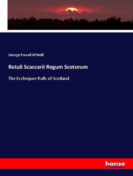 Rotuli Scaccarii Regum Scotorum