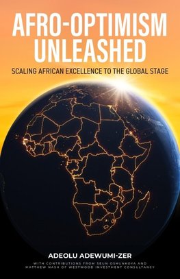 Afro-Optimism Unleashed