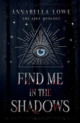 Find Me in the Shadows