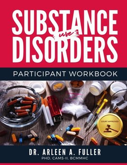 Substance Use Disorders Participant Workbook