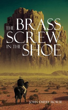 The Brass Screw In The Shoe