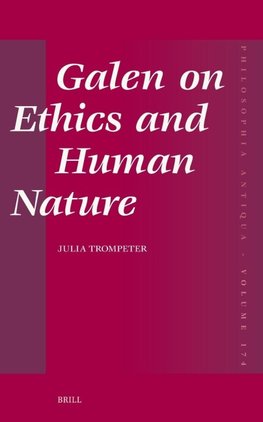 Galen on Ethics and Human Nature