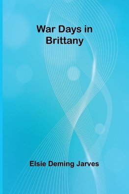 War Days in Brittany