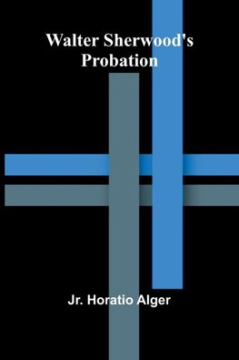 Walter Sherwood's Probation