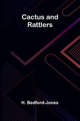 Cactus and Rattlers
