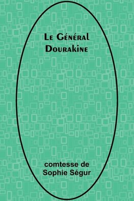 Le Général Dourakine