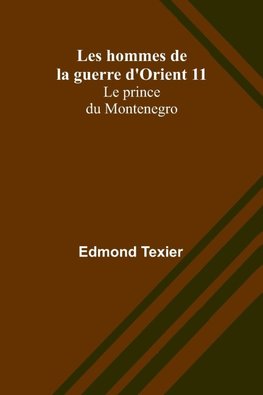 Les hommes de la guerre d'Orient 11