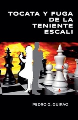 TOCATA Y FUGA DE LA TENIENTE ESCALI