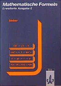 Mathematische Formeln. Formelsammlung E (Erweiterte Ausgabe)