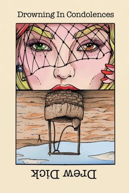 Drowning In Condolences