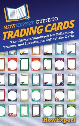 HowExpert Guide to Trading Cards
