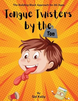 Tongue Twisters by the Ton