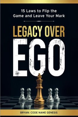 Legacy Over Ego