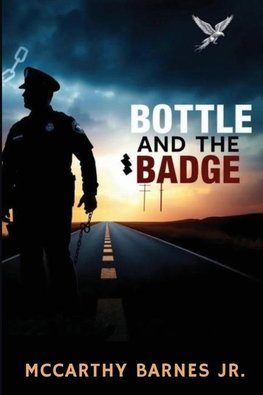 Bottle and the Badge