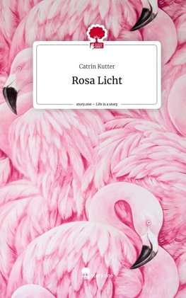 Rosa Licht. Life is a Story - story.one