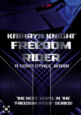 Freedom Rider 5 - A good Grace´ Work (English)