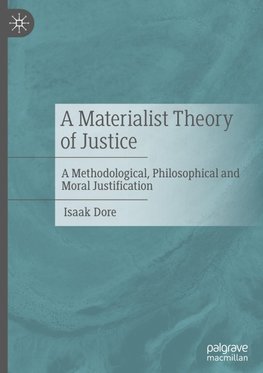 A Materialist Theory of Justice