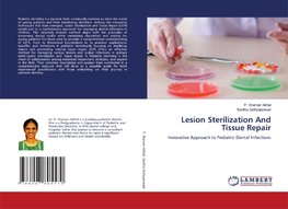 Lesion Sterilization And Tissue Repair