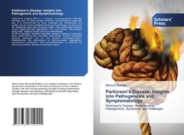 Parkinson's Disease: Insights into Pathogenesis and Symptomatology