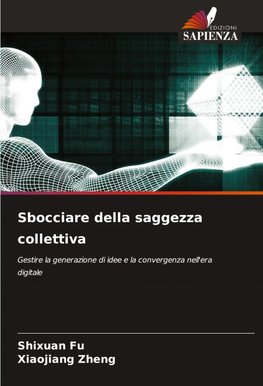 Sbocciare della saggezza collettiva
