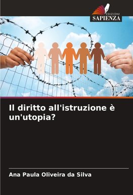 Il diritto all'istruzione è un'utopia?