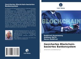 Gesichertes Blockchain-basiertes Bankensystem