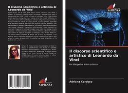 Il discorso scientifico e artistico di Leonardo da Vinci