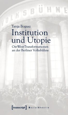 Institution und Utopie