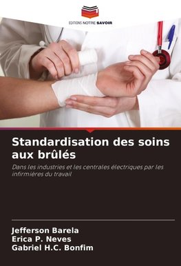 Standardisation des soins aux brûlés