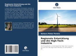 Regionale Entwicklung und die High-Tech-Industrie