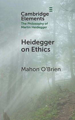 Heidegger on Ethics