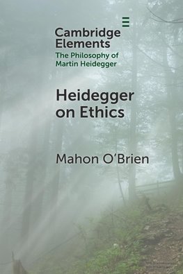 Heidegger on Ethics