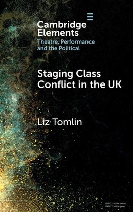 Staging Class Conflict in the UK
