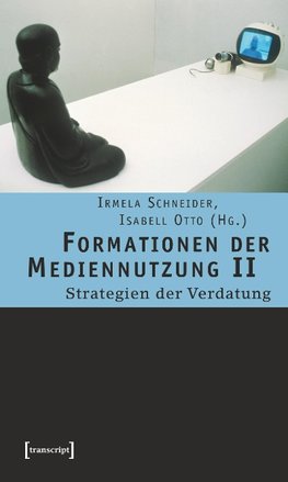 Formationen der Mediennutzung II