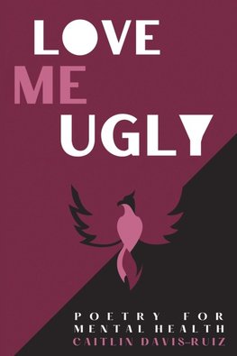 Love me Ugly