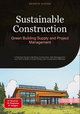 Sustainable Construction: Green Building Supply and Project Management