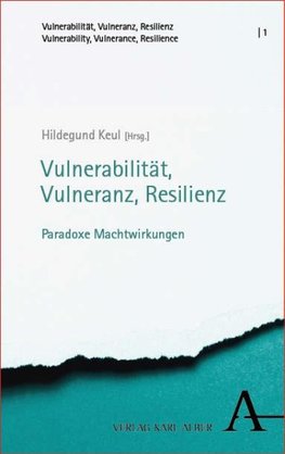 Vulnerabilität, Vulneranz, Resilienz