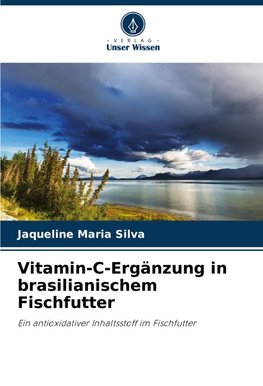 Vitamin-C-Ergänzung in brasilianischem Fischfutter