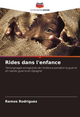 Rides dans l'enfance