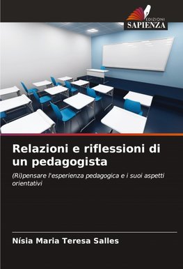Relazioni e riflessioni di un pedagogista
