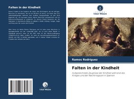 Falten in der Kindheit