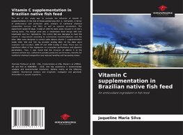 Vitamin C supplementation in Brazilian native fish feed