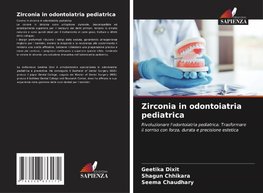 Zirconia in odontoiatria pediatrica