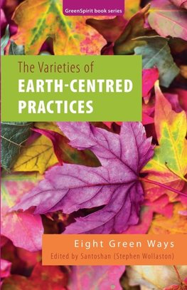 The Varieties of Earth-Centred Practices