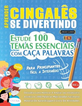 APRENDER CINGALÊS SE DIVERTINDO! - PARA PRINCIPIANTES