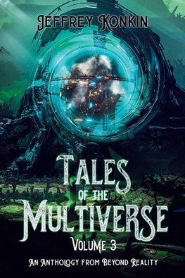 Tales of the Multiverse