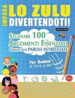 IMPARA LO ZULU DIVERTENDOTI! - PER BAMBINI