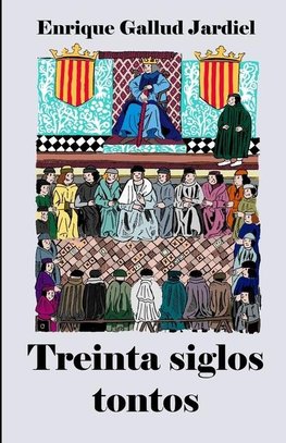 Treinta siglos tontos