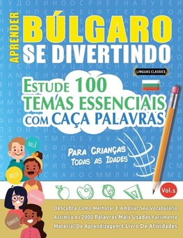APRENDER BÚLGARO SE DIVERTINDO! - PARA CRIANÇAS